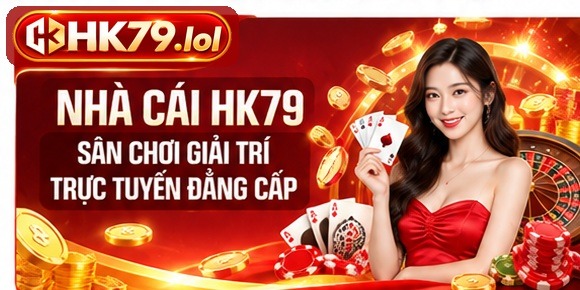 Giới thiệu HK79 được xây dựng theo mô hình nhà cái trực tuyến với giao diện trực quan.