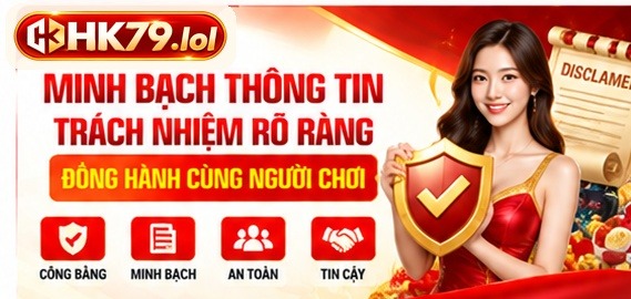 HK79.lol công bố rõ phạm vi trách nhiệm và thông tin cần lưu ý khi sử dụng dịch vụ.