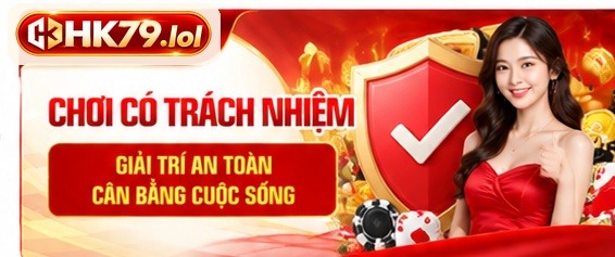 HK79.lol nhấn mạnh mục tiêu giải trí an toàn và cân bằng cuộc sống.