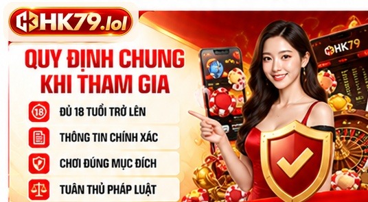 HK79.lol yêu cầu thành viên sử dụng thông tin chính xác và tuân thủ quy định khi tham gia.