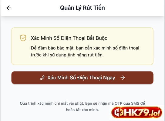 Khu vực Quản lý Rút Tiền yêu cầu xác minh số điện thoại trước khi thực hiện giao dịch.